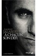 Le livre de Laurent Jalabert : A chacun son défi