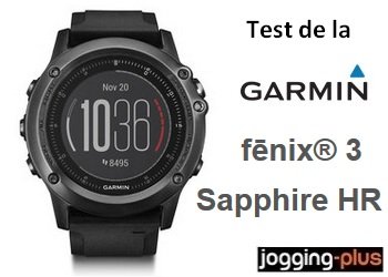 Test de la Garmin Fenix 3 par Jogging-Plus.com