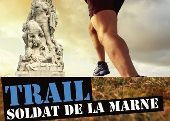 Trail du soldat de la Marne 2020, Meaux (Seine et Marne Trail du soldat de la Marne 2020, Meaux (Seine et Marne